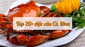 Đặc sản Cà Mau ngon, chuẩn vị miền sông nước